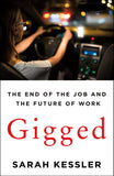 Gigged: The End of the Job and the Future of Work - (HB)
