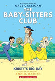 Kristys Big Day The Babysitters Club Graphic Novel book 6