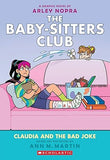 Claudia and The Bad Joke The Babysitters Club Graphic Novel Book 15