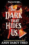The Dark That Hides Us Volume 2