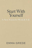 Start With Yourself