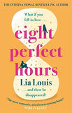 Eight Perfect Hours - The Hotly-Anticipated Love Story Everyone Is Falling for In 2021!