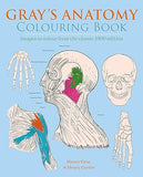 Gray's Anatomy Colouring Book: Images to Colour from the Classic 1860 Edition