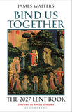 Bind Us Together