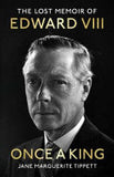 Once a King - The Lost Memoir of Edward VIII