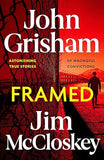 Framed - Astonishing True Stories of Wrongful Convictions