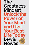 The Greatness Mindset - Unlock the Power of Your Mind and Live Your Best Life Today