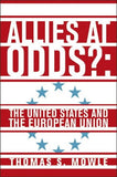 Allies at Odds?: The United States and the European Union
