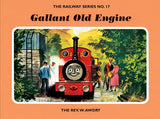 The Railway Series No. 17 : Gallant Old Engine (Classic Thomas the Tank Engine)