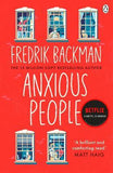 Anxious People - The No. 1 New York Times Bestseller from the Author of a Man Called Ove