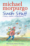 Such Stuff - A Story-Maker's Inspiration