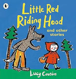 Little Red Riding Hood and Other Stories