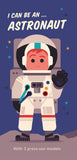 I Can Be An... Astronaut