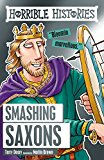Smashing Saxons (horrible Histories)