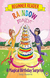 Rainbow Magic Beginner Reader: A Magical Birthday Surprise: Book 3