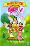 Rainbow Magic Beginner Reader The Pet Keeper Fairies Book 6