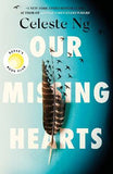 Our Missing Hearts: A Novel