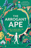 The Arrogant Ape
