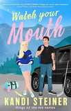 Watch Your Mouth Kings of the Ice Book 2