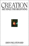 Creation: A fully illustrated, panoramic world history of art from ancient civilisation to the present day