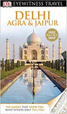 DK Eyewitness Travel Guide: Delhi, Agra and Jaipur