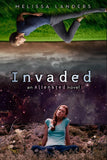 Invaded : An Alienated Novel