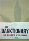 Weed: The Danktionary A-Z Guide