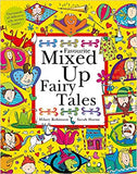 Favourite Mixed Up Fairy Tales Favourite Mixed Up Fairy Tales
