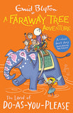 The Land of Do-As-You-Please: Colour Short Stories (A Faraway Tree Adventure)