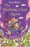 Blyton Adventures of the Wishing Chair The Wishing Chair Again