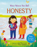 Honesty: Moral dilemmas for kids (What would you do?)