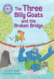 Reading Champion: The Three Billy Goats and the Broken Bridge: Independent