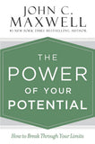The Power of Your Potential - How to Break Through Your Limits