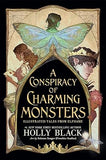 A A Conspiracy of Charming Monsters