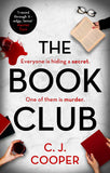 The Book Club - A Gripping Psychological Thriller about Dark Secrets Behind Closed Doors