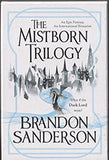 Mistborn Trilogy: The Final Empire, The Well Of Ascension, The Hero Of Ages