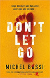 Don't Let Go: Some holidays are paradise, and some are murder