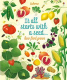 It all starts with a seed... How food grows: 1