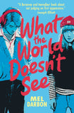 What the World Doesnt See