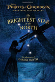 Pirates of the Caribbean: Dead Men Tell No Tales: The Brightest Star in the North: The Adventures of Carina Smyth
