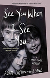 See You When I See You