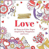 Pretty Simple Coloring: Love - 45 Easy-to-Color Pages Inspired by Happiness and Love