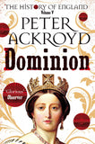 Dominion: A History of England Volume V (The History of England)