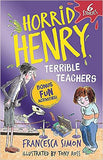 Horrid Henry: Terrible Teachers: 6 Stories