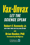 Vax-Unvax - Let the Science Speak
