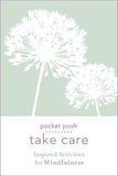 Take Care: Inspired Activities for Mindfulness