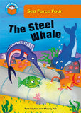 Sea Force Four The Steel Whale