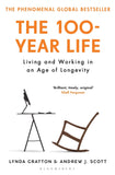 The 100-Year Life - Living and Working in an Age of Longevity