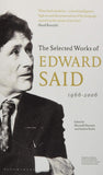 The Selected Works of Edward Said - 1966-2006