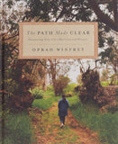 The Path Made Clear: Discovering Your Life's Direction and Purpose